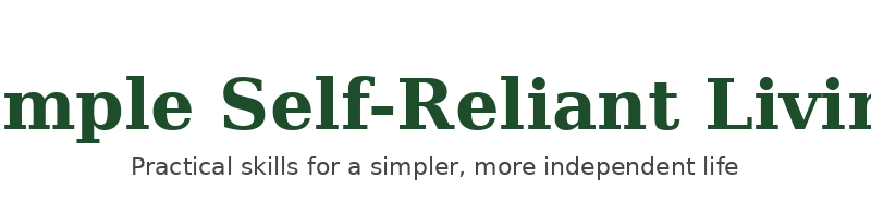 Simple Self-Reliant Living